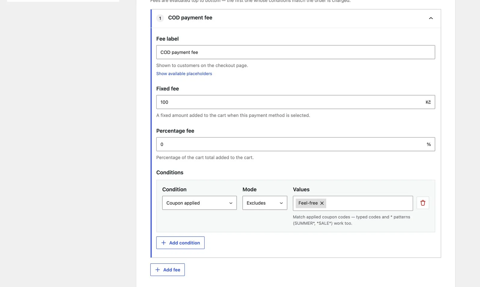 A numbered rule card headed '1 COD payment fee' with fields for the fee label, a fixed fee of 100 and a percentage of 0, a Conditions table holding one coupon condition, and an 'Add fee' button below the card. A summary panel to the left repeats the rule and its condition.